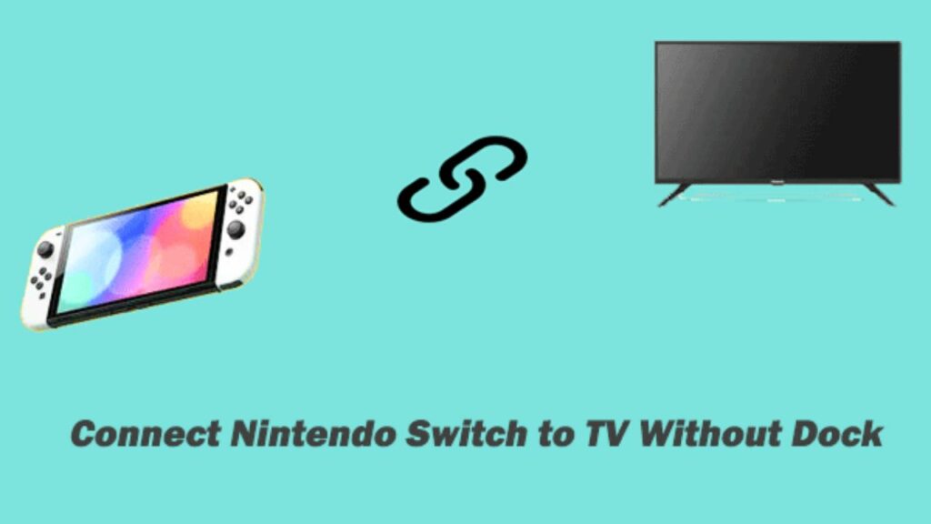 connect switch to tv without dock